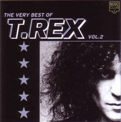 T. Rex : The Very Best of T-Rex Vol.2